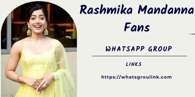 Rashmika Mandanna Fans WhatsApp Group Link