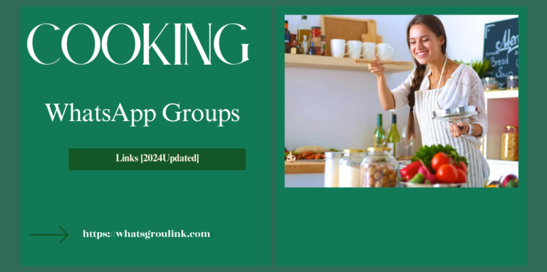 Cooking WhatsApp Groups Links [2024Updated]