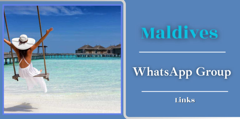 150+ Maldives WhatsApp Group Links Join