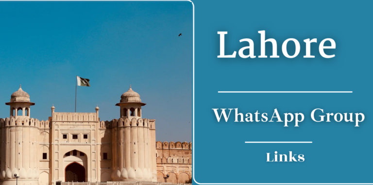 200+ Lahore WhatsApp Group Links