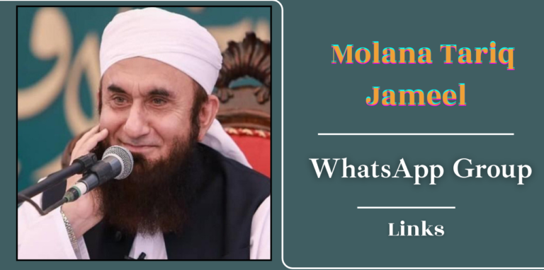 Molana Tariq Jameel Whatsapp Group Links