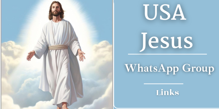 USA Jesus WhatsApp Group Links