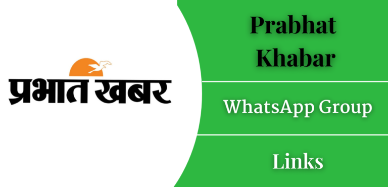 Prabhat Khabar WhatsApp Group Links