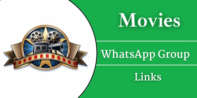 25+ Movies WhatsApp Group Links Join