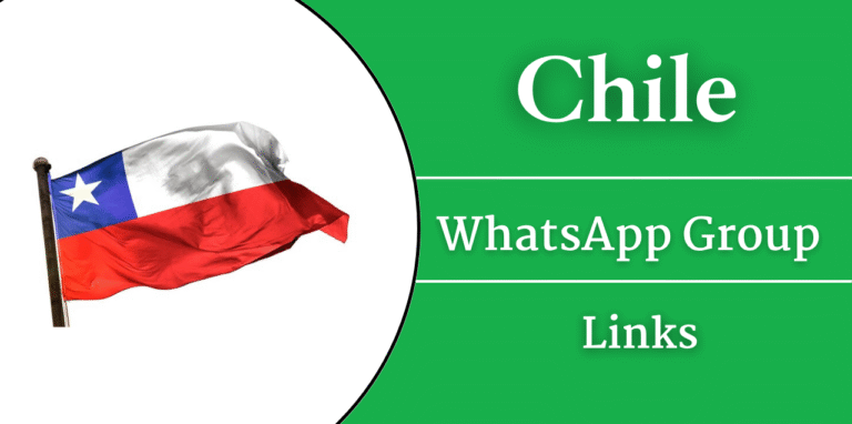 250+ Chile WhatsApp Group Links