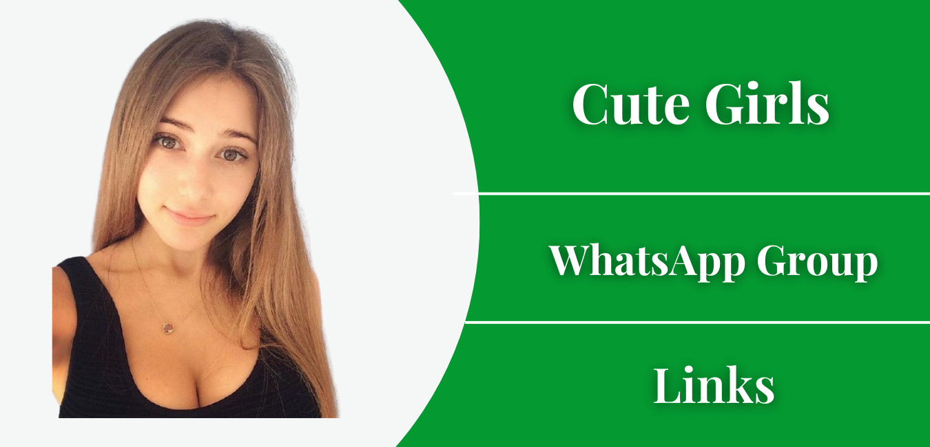 Cute Girls WhatsApp Group Links