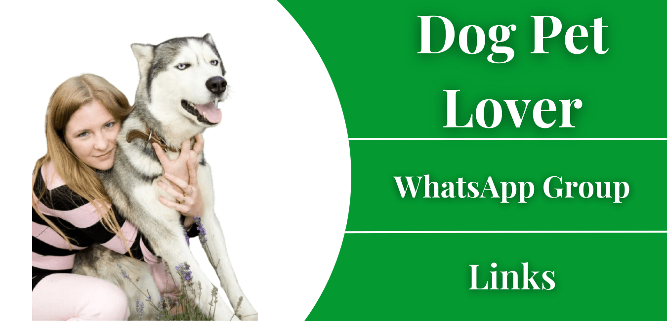 Dog Pet Lover WhatsApp Group Links