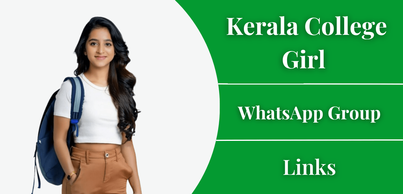 Kerala College Girl WhatsApp Group Link Join