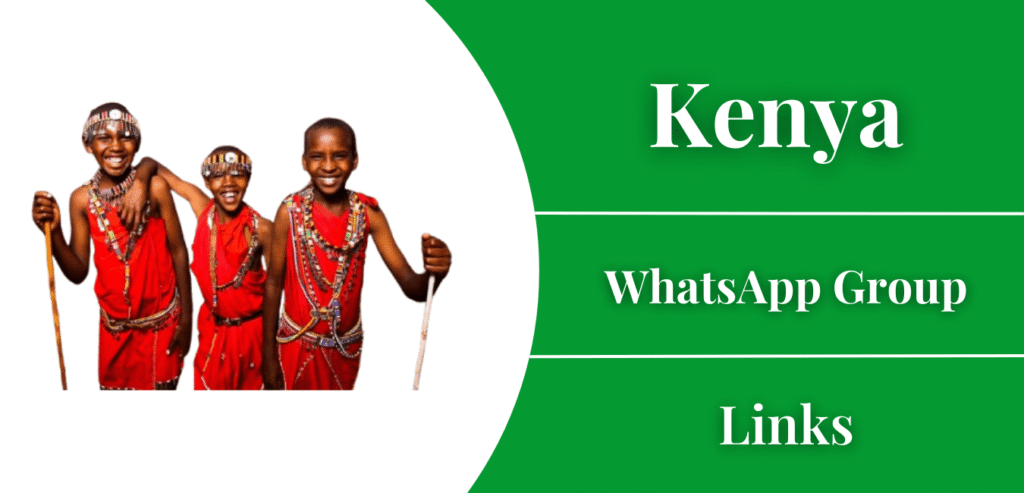 Latest New Kenya WhatsApp Group Links