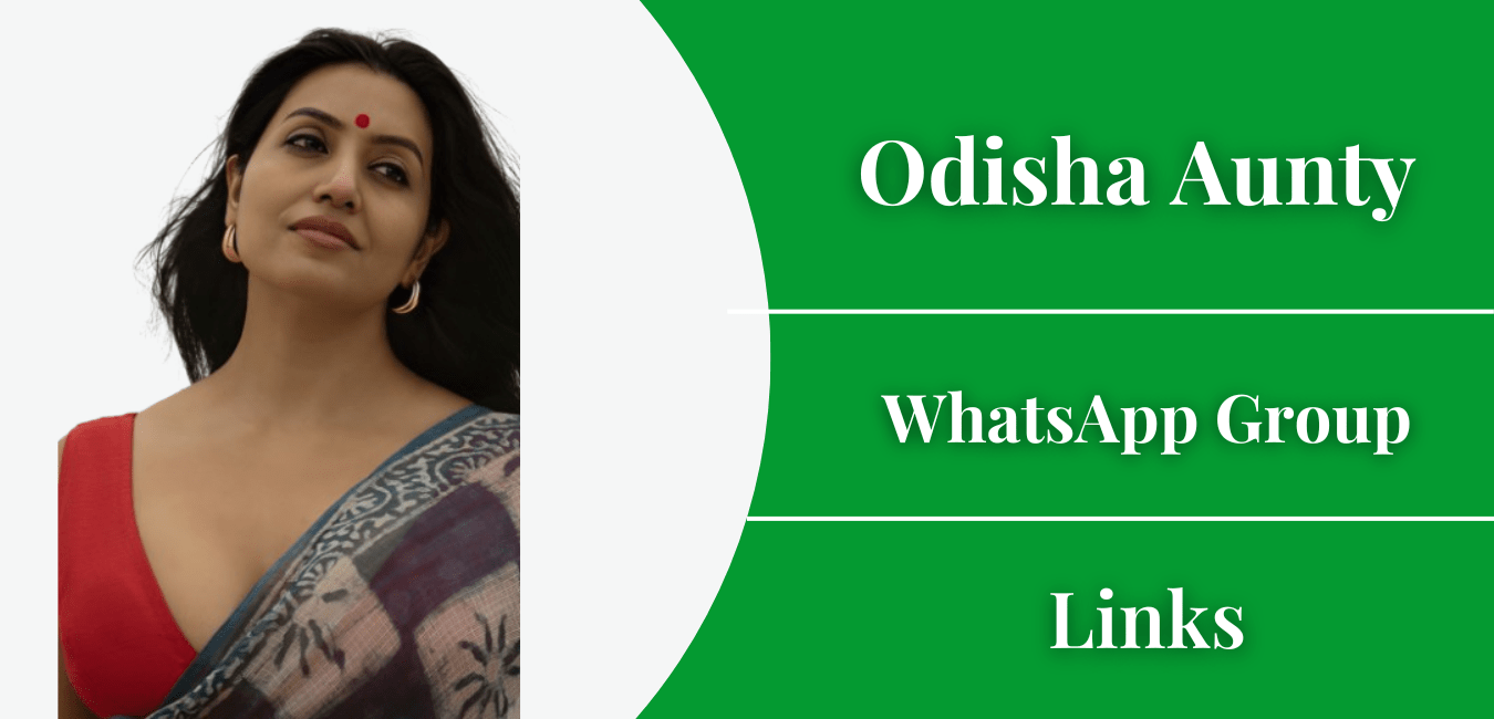 Odisha Aunty Groups WhatsApp Group Links Join