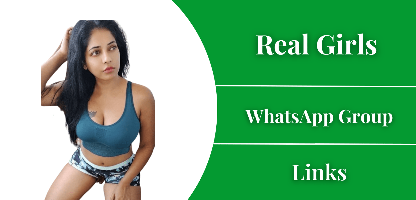 Real Girls WhatsApp Number Groups Links