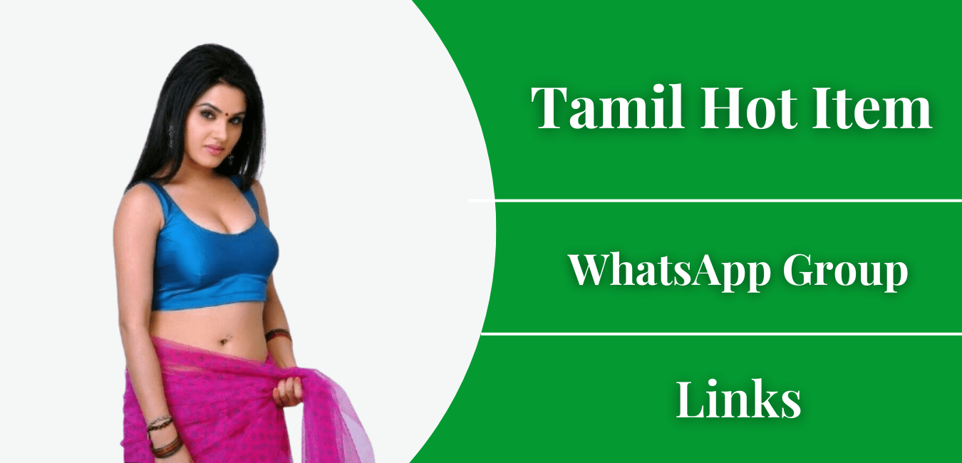 Tamil Hot Item WhatsApp Group Link