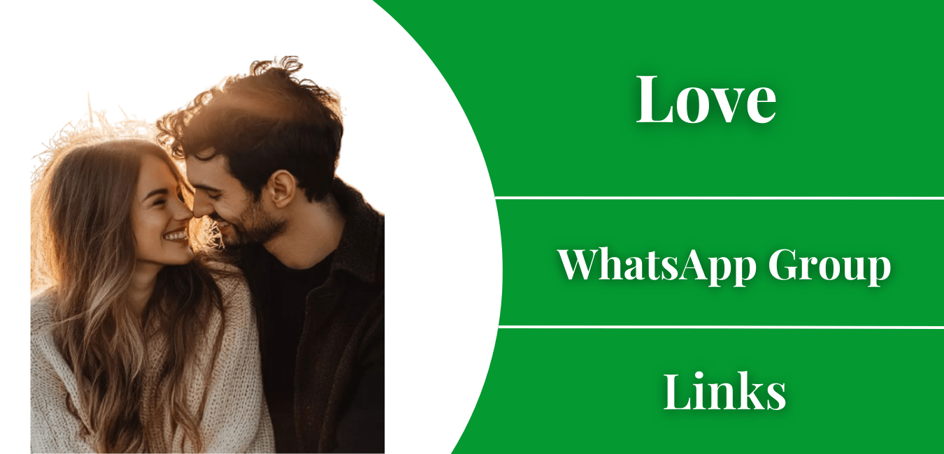 Love WhatsApp Group Links Join