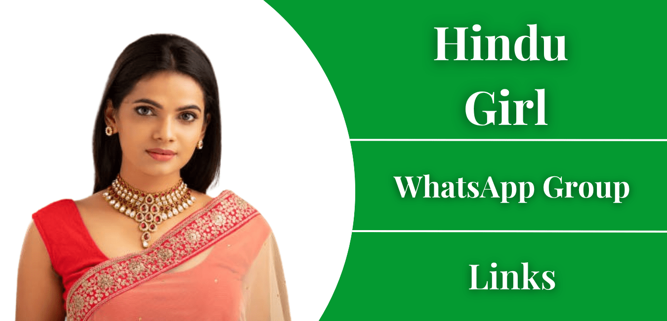 Hindu Girl Whatsapp Group Links - Join Now