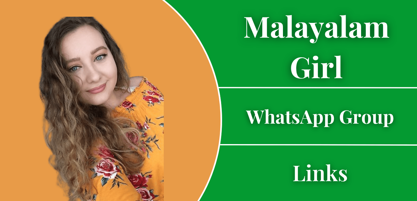 Malayalam Girl Whatsapp Group Links - Join Now