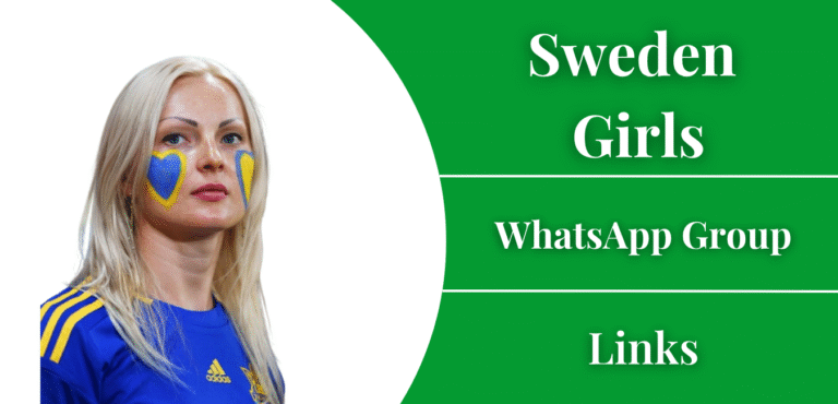 Sweden Girls WhatsApp Group Links