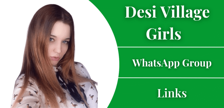 Desi Village Girls WhatsApp Group Links