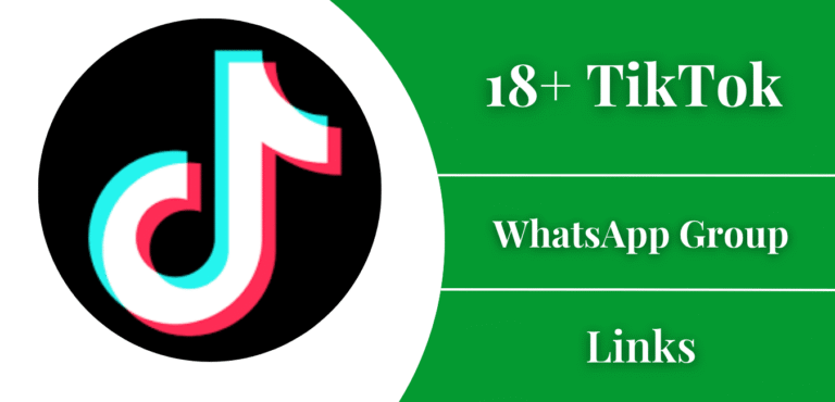 18+ TikTok WhatsApp Group Links