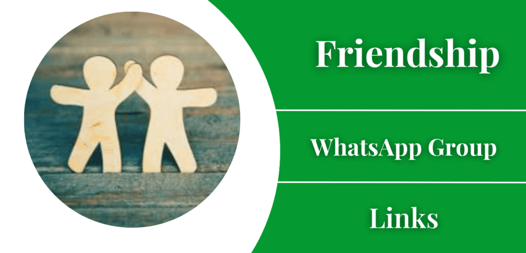 251+ Friendship WhatsApp Group Links
