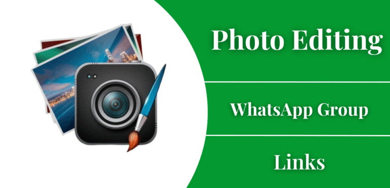 Active Photo Editing WhatsApp Group Links