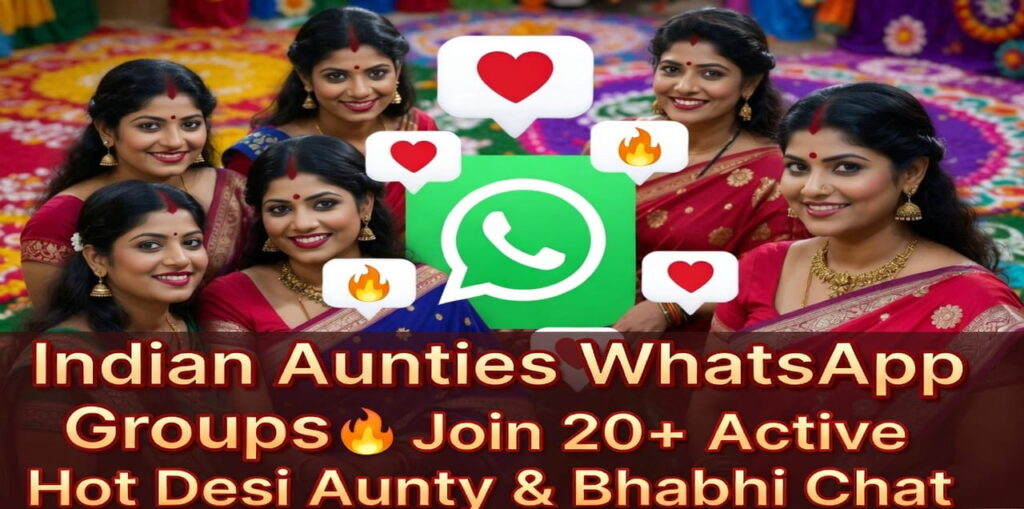 Indian Auntys Whatsapp Group Link Join