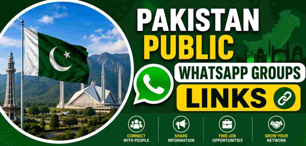 Pakistan Public WhatsApp Groups Links – Join Active Public WhatsApp Groups