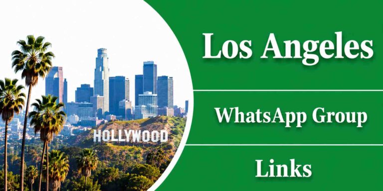 Los Angeles WhatsApp Group Links