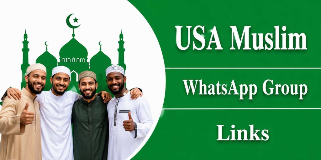 USA Muslim WhatsApp Group Links