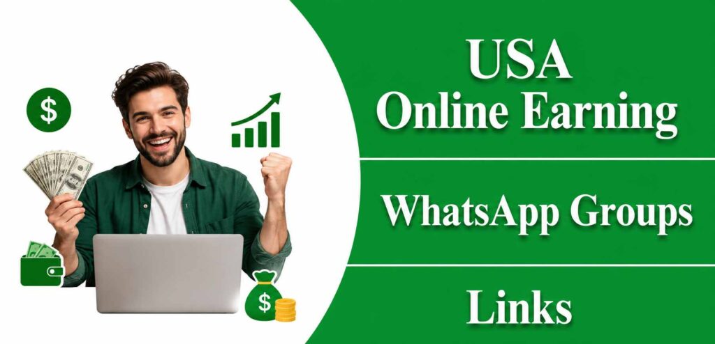 USA Online Earning WhatsApp Groups Links