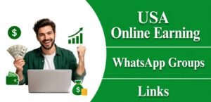 USA Online Earning WhatsApp Groups Links