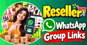 Reseller WhatsApp Group Links