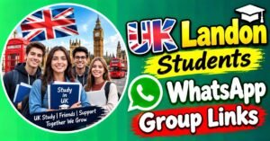 UK Landon Students WhatsApp Group Links