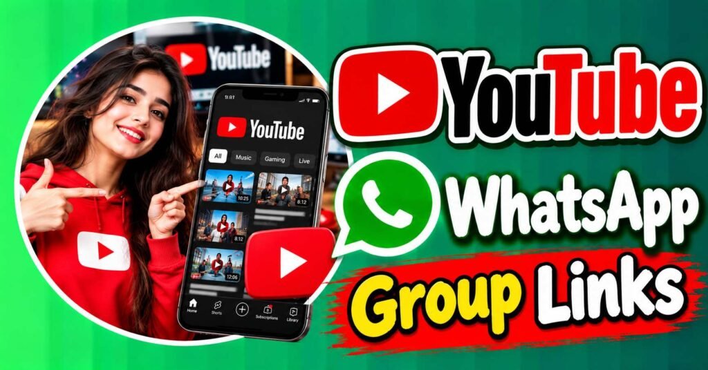 YouTube WhatsApp Group Links