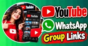 YouTube WhatsApp Group Links